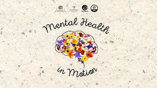 Mental Health in Motion [upl. by Celio177]