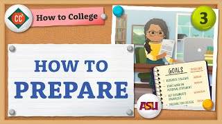 How to Prepare for College  How to College  Crash Course [upl. by Hildagarde465]