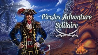 Pirates Adventure Solitaire [upl. by Eniamsaj350]