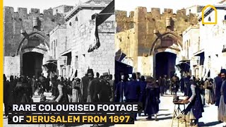 Rare colourised footage of Jerusalem from 1897 [upl. by December]