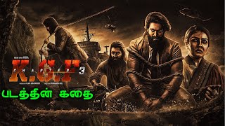 KGF Chapter 3 Movie Story Tamil  Rocking Star Yash  Prashanth Neel  BG gethu  Hombale films [upl. by Reed472]