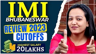 All About IMI Bhubaneswar  2023 Review and Placement Package Insights 📈quot [upl. by Thorr]