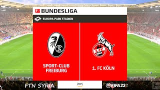 SC Freiburg vs FC Koln  Bundesliga  🎮 FIFA 23 [upl. by Ain]