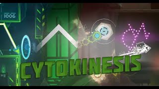 CYTOKINESIS NEW LAYOUT 4K 60FPS  not leak [upl. by Teraj365]