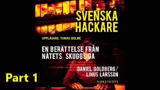 Hackere Linus Larsson Daniel Goldberg Part 1 Swedish Audiobook Svenska Ljudbok webm [upl. by Orelia]