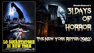 The New York Ripper 1982  31 Days of Horror [upl. by Byrdie]