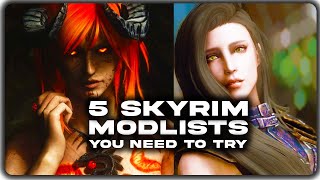 5 Skyrim Modlists You Need to Try [upl. by Noiram748]