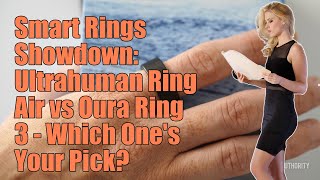 Ultrahuman Ring Air vs Oura Ring 3 Which should you buy [upl. by Suiddaht]