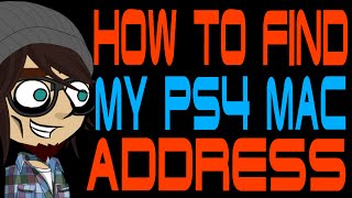 How to Find My PS4 Mac Address [upl. by Aselehc]