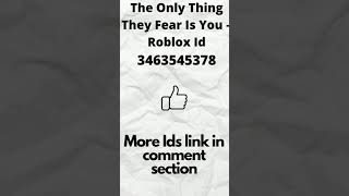 The Only Thing They Fear Is You – Roblox Id shorts [upl. by Cruce804]