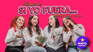 Viernes de 💅 SI YO FUERA 😏 Millonaria 💸 Hombre por un día 😧 Una ladrona invisible 🙈 EP 05 [upl. by Nalyak]