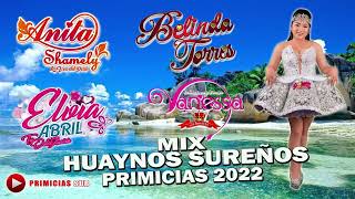 MIX HUAYNOS SUREÑOS PRIMICIAS 2022 [upl. by Josephson]