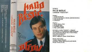 Halid BeslićOtrovAudio 1986Full Album [upl. by Mears]