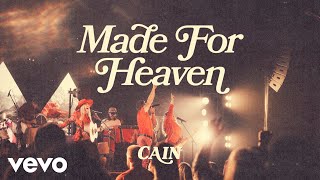 CAIN  Made For Heaven Lyric Video [upl. by Nosrac112]