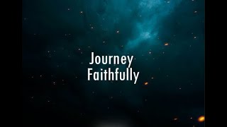 Journey  Faithfully Lyrics [upl. by Ivory]