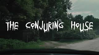 quotThe Conjuring Housequot  1677 Round Top Road Burrillville Rhode Island [upl. by Else]