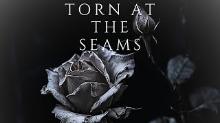 Torn At The Seams [upl. by Idnerb]