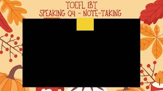 TOEFL iBT  1 on 1 Coaching  SQ 4  Indepth Notetaking amp Filler Devices [upl. by Aloek]