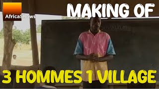 Trois hommes un village  Making of [upl. by Henriques]