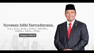 Profil Nyoman Adhi Suryadnyana SE ME MAk CSFA CertDA CGCAE GRCE CFrA CIISA [upl. by Nesnar591]