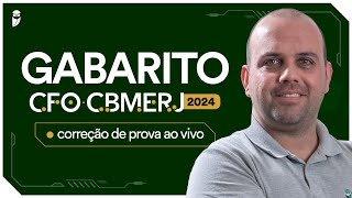 Gabarito CFOCBMERJ 2024 correção de prova ao vivo  Corpo de Bombeiros Militar Estado do RJ [upl. by Anayt226]