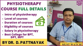 Physiotherapy course details  BPT cousre  DPT cousre  salary in physiotherapy [upl. by Netsirhc184]