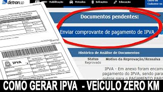 PRIMEIRO REGISTRO DE VEÍCULO ZERO KM  COMO GERAR GUIAS DE IPVA [upl. by Peednam]