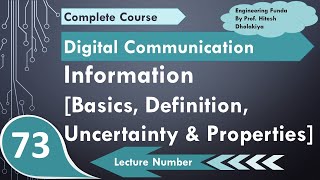 Information Basics Definition Uncertainty amp Property Explained in Digital Communication [upl. by Bertrand241]