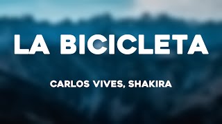 La Bicicleta  Carlos Vives Shakira Lyrics Video [upl. by Brunhild]