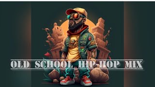 Old School HipHop mixOld School mix HipHop [upl. by Ystap]