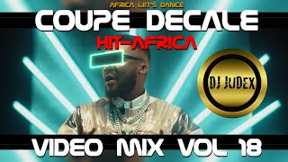 COUPE DECALE 2022 VOL 18  Dj Judex ft Mix 1er Josey Kerozen Serge Beynaud Ariel S Obams [upl. by Scheers]