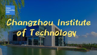 Changzhou Institute of Technology [upl. by Vashtee]