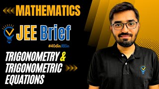 JEE Brief Trigonometry ampTrigonometric Equation Class11 One Shot JEE Main amp Advanced Nishant Vora [upl. by Gokey601]