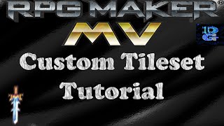 RPG Maker MV Custom Tileset Tutorial [upl. by Aeret249]