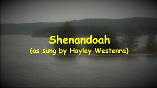 Shenandoah as sung by Hayley Westenra  Karaoke by Brenda [upl. by Tiffie]