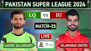 PSL LIVE  LAHORE QALANDARS VS ISLAMABAD UNITED MATCH 23 LIVE COMMENTARY  LQ vs IU LIVE  IU BAT [upl. by Eramal]