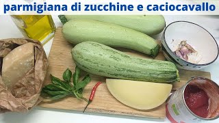 parmigiana di zucchinebuona e leggerasenza friggere [upl. by Yrrol387]