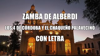 Zamba de Alberdi  Los 4 Córdoba y el Chaqueño LETRA [upl. by Had]