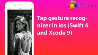 Tap gesture recognizer in ios Swift 4 and Xcode 9 [upl. by Lotsyrk]