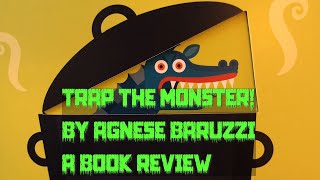 Trap The Monster by Agnese Baruzzi  BOOK REVIEW [upl. by Namya]