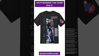 Taylor swift tshirt design 💚  Rate this Design taylorswift [upl. by Ruenhcs385]