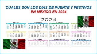 DÍAS DE PUENTE Y FESTIVOS EN MÉXICO 2024 [upl. by Alegnaed462]