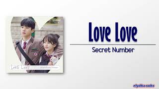 Secret Number – Love Love Serendipitys Embrace OST Part 1 RomEng Lyric [upl. by Einyaj]