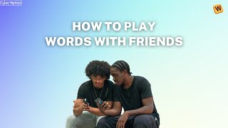 A Guide to Words with Friends [upl. by Leduar850]