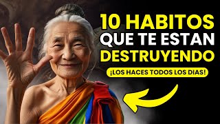 Descubre los HABITOS Ocultos que te Están Destruyendo  Sabiduría Budista [upl. by Irroc]