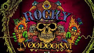 Dj Rocky  Voodooism Original Mix [upl. by Edmond394]