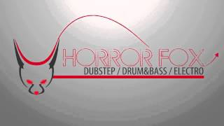 HorrorFox  Hieroglyphics  Dirty Electro [upl. by Oiligriv]