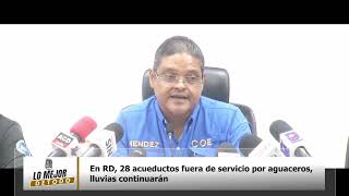 En RD 28 acueductos fuera de servicio por aguaceros lluvias continuarán [upl. by Ahtoelc]