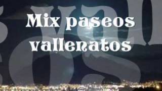 Mix paseos vallenatos [upl. by Charity]