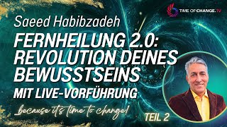 Die Kunst der energetischen Transformation  mit Saeed Habibzadeh TEIL 2 [upl. by Gney690]